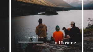 Green Tourism in Ukraine